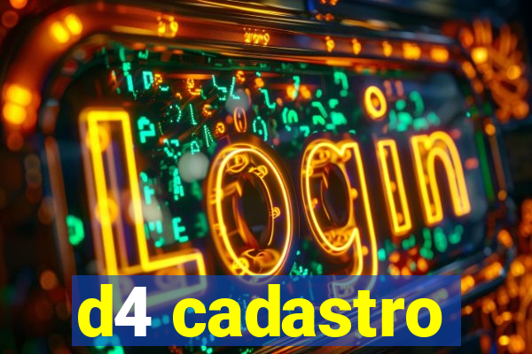 d4 cadastro